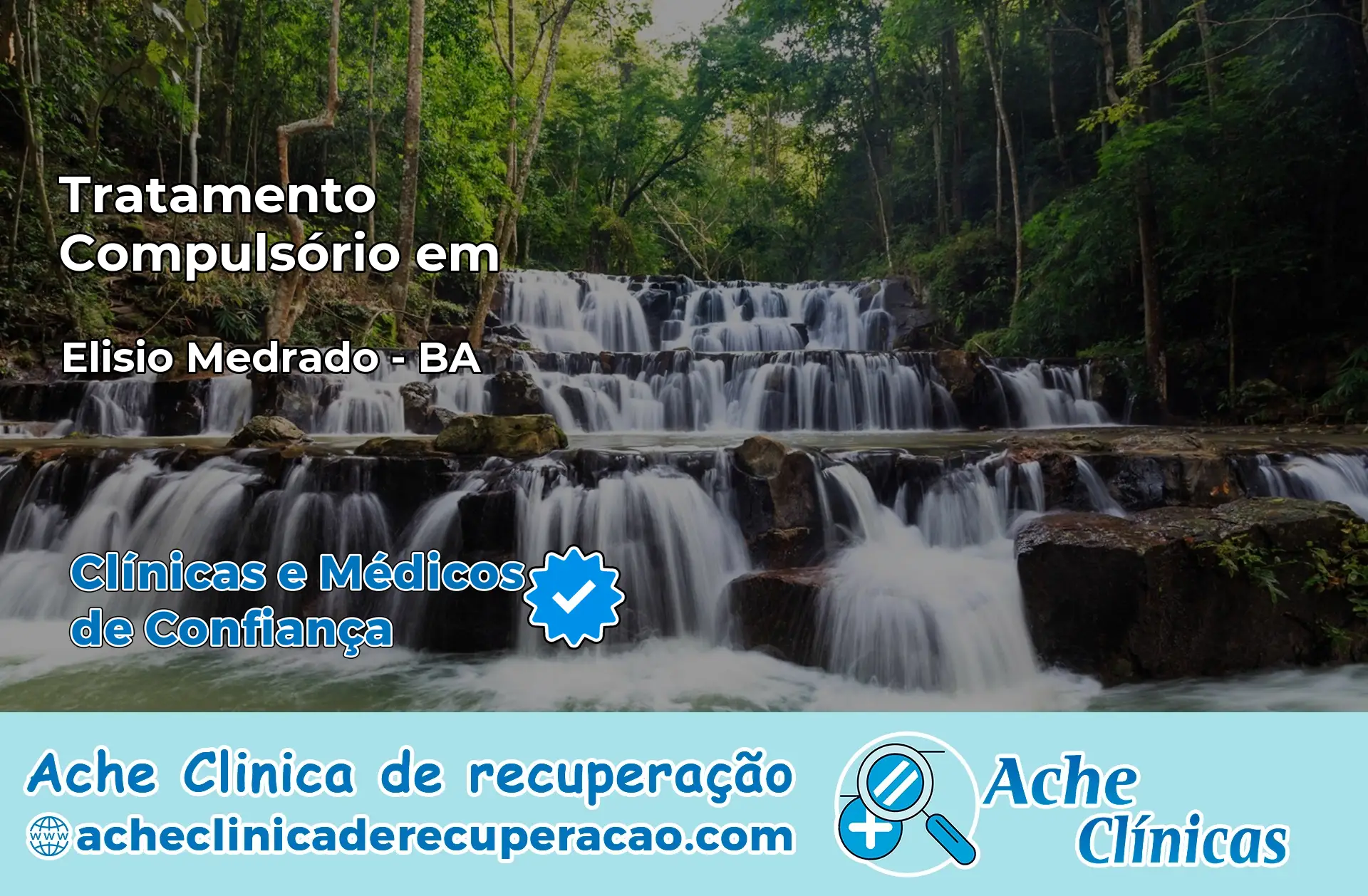 Tratamento Compulsório em Elísio Medrado – BA
