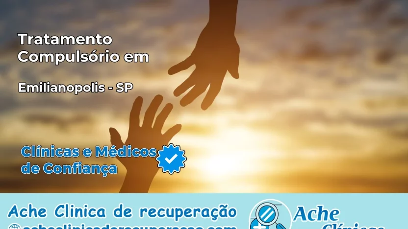 Tratamento Compulsório em Emilianópolis – SP