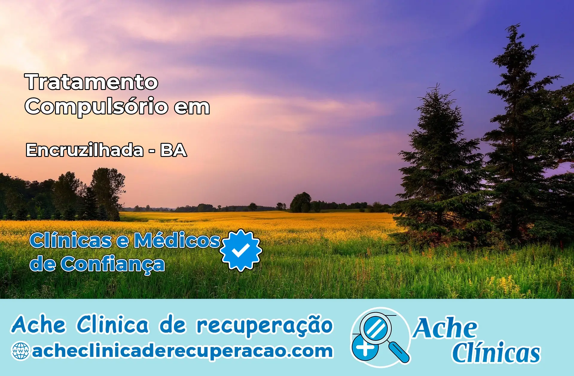 Tratamento Compulsório em Encruzilhada – BA