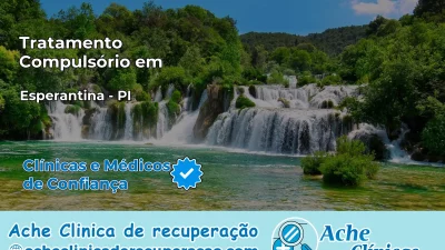 Tratamento Compulsório em Esperantina – PI