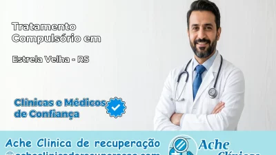 Tratamento Compulsório em Estrela Velha – RS