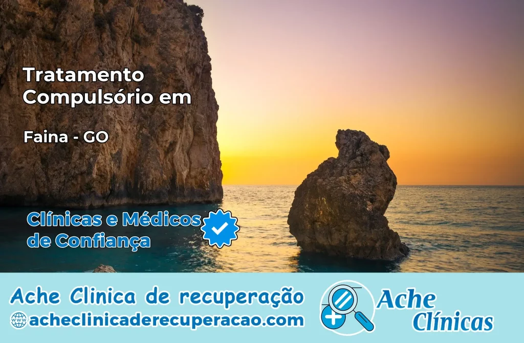 Tratamento Compulsório em Faina – GO