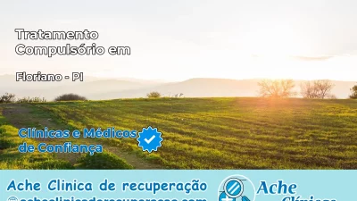 Tratamento Compulsório em Floriano – PI