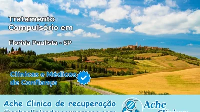 Tratamento Compulsório em Flórida Paulista – SP