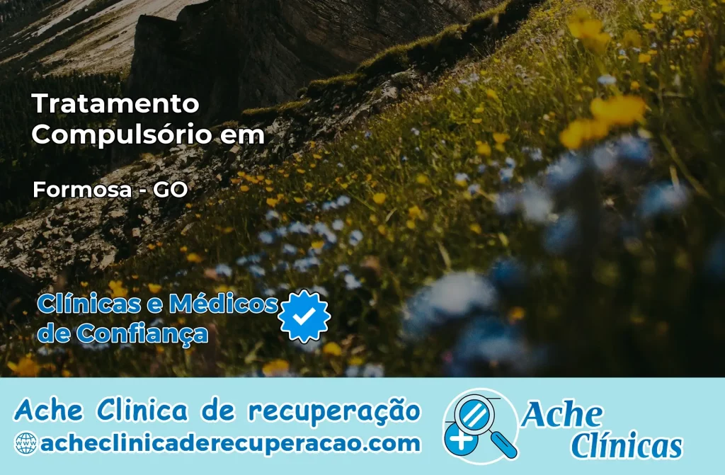 Tratamento Compulsório em Formosa – GO