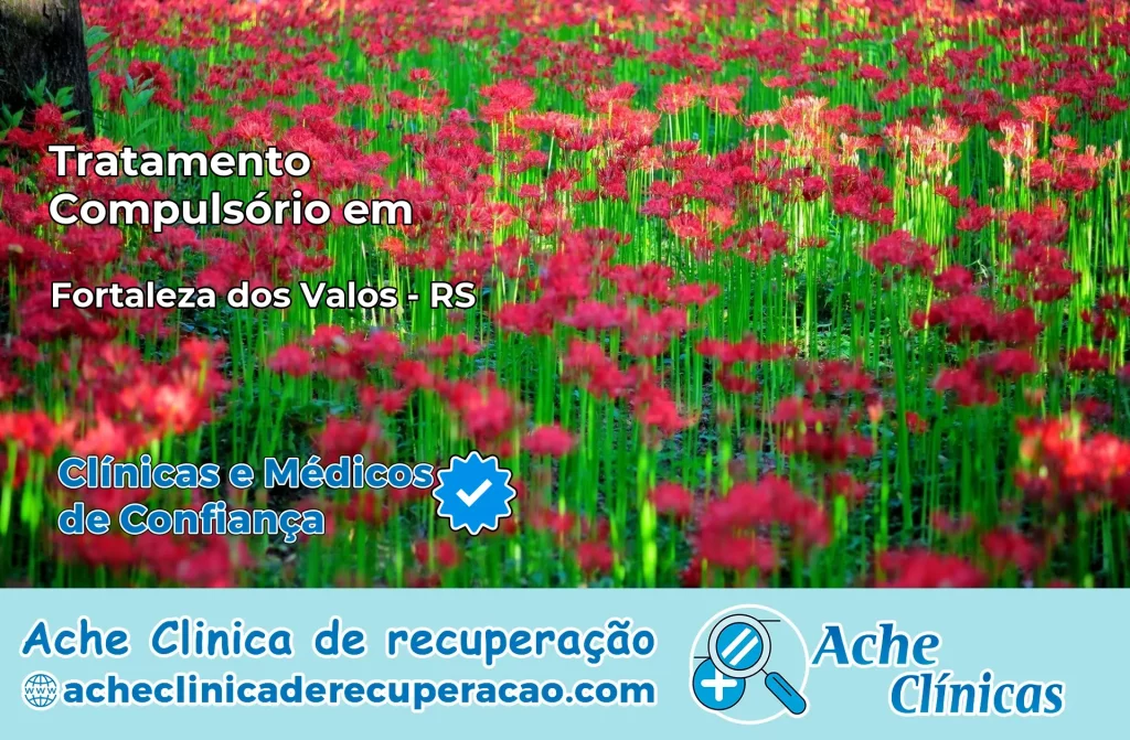 Tratamento Compulsório em Fortaleza dos Valos – RS