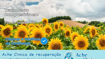 Tratamento Compulsório em Foz do Jordão – PR