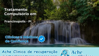Tratamento Compulsório em Francinópolis – PI