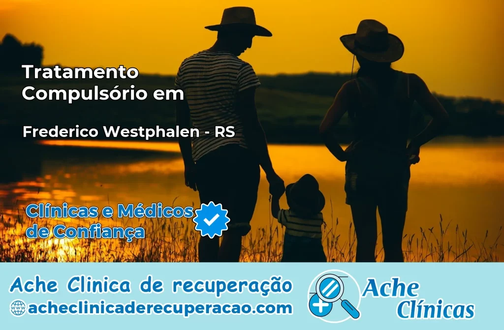 Tratamento Compulsório em Frederico Westphalen – RS