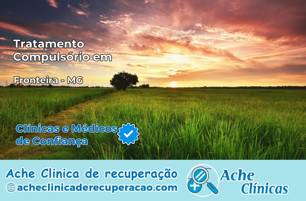 Tratamento Compulsório em Fronteira – MG