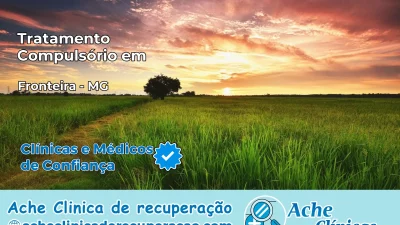 Tratamento Compulsório em Fronteira – MG