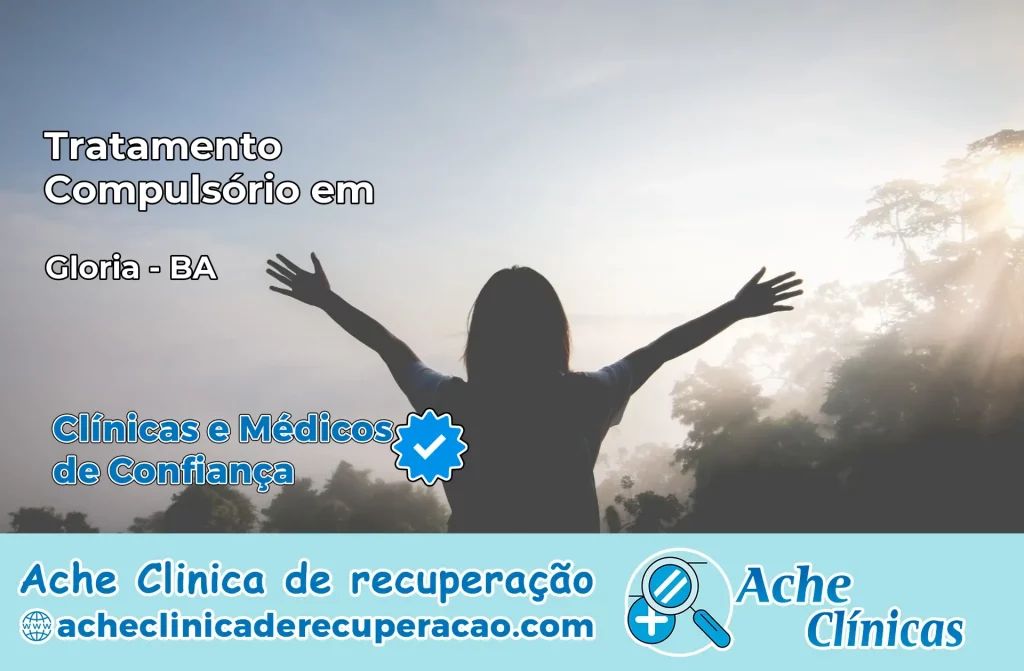 Tratamento Compulsório em Glória – BA