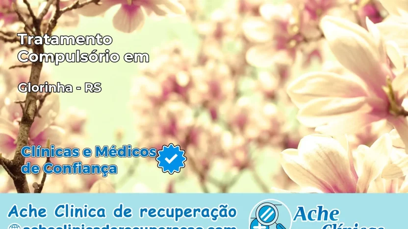 Tratamento Compulsório em Glorinha – RS