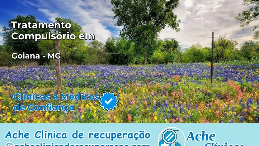 Tratamento Compulsório em Goianá – MG