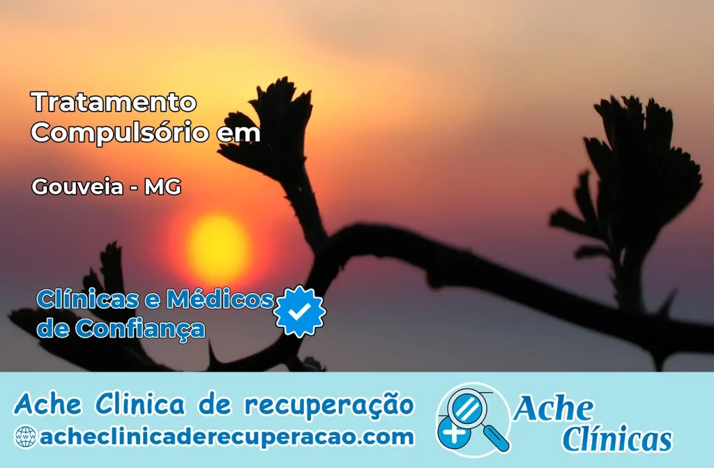 Tratamento Compulsório em Gouveia – MG