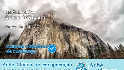Tratamento Compulsório em Gouvelândia – GO