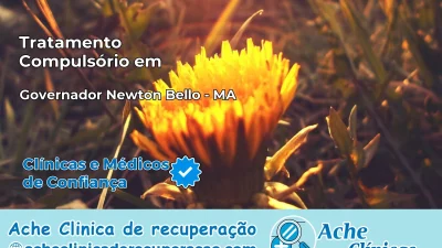 Tratamento Compulsório em Governador Newton Bello – MA