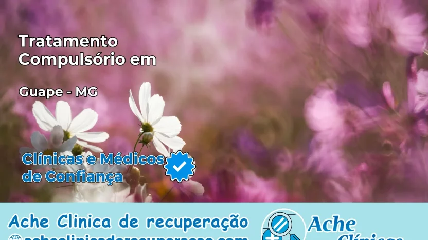 Tratamento Compulsório em Guapé – MG