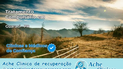 Tratamento Compulsório em Guaraci – PR