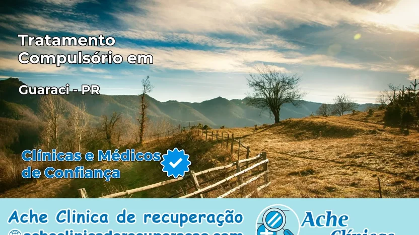 Tratamento Compulsório em Guaraci – PR