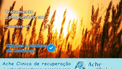 Tratamento Compulsório em Guaribas – PI