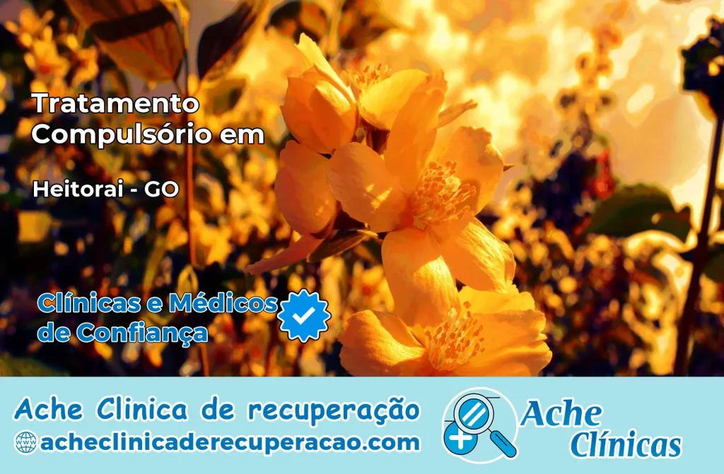 Tratamento Compulsório em Heitoraí – GO
