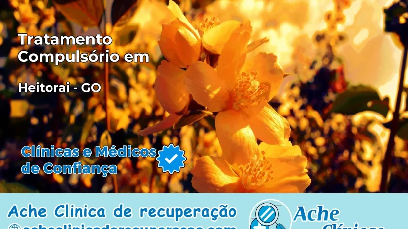Tratamento Compulsório em Heitoraí – GO