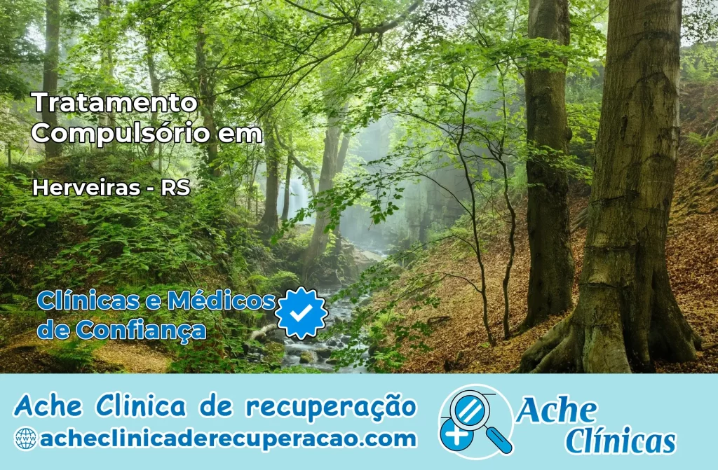 Tratamento Compulsório em Herveiras – RS