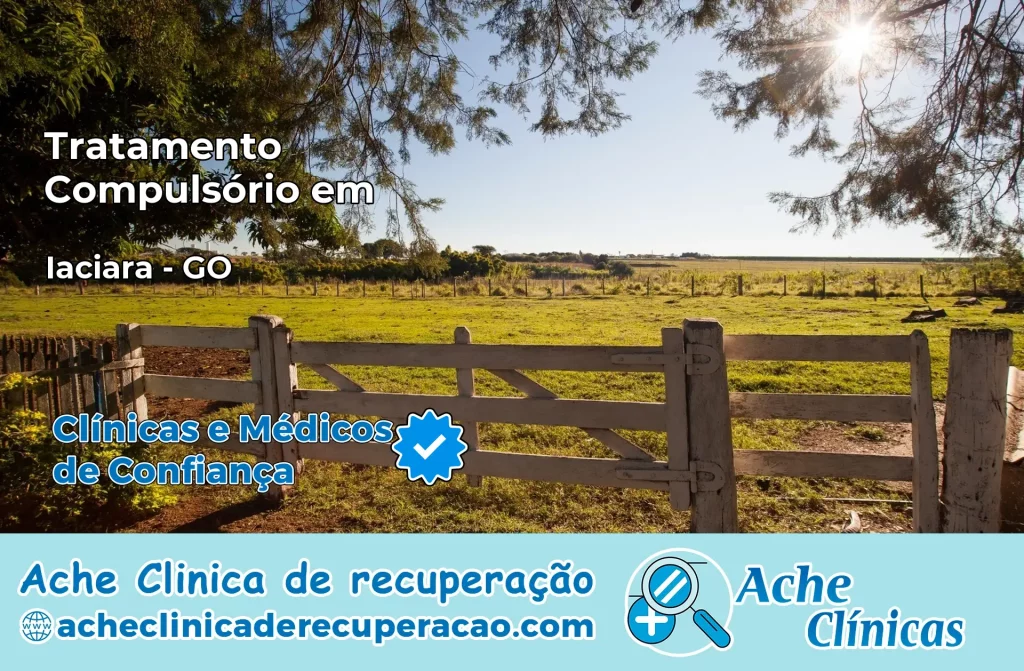 Tratamento Compulsório em Iaciara – GO