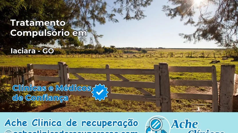 Tratamento Compulsório em Iaciara – GO