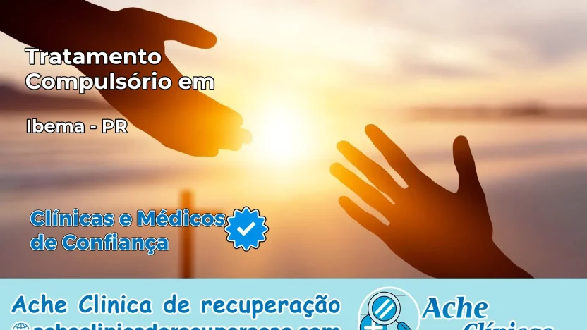 Tratamento Compulsório em Ibema – PR