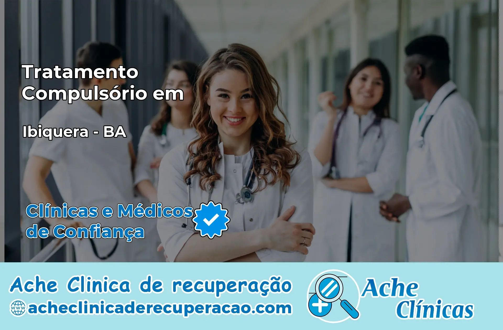 Tratamento Compulsório em Ibiquera – BA