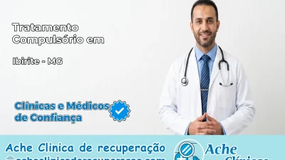 Tratamento Compulsório em Ibirité – MG