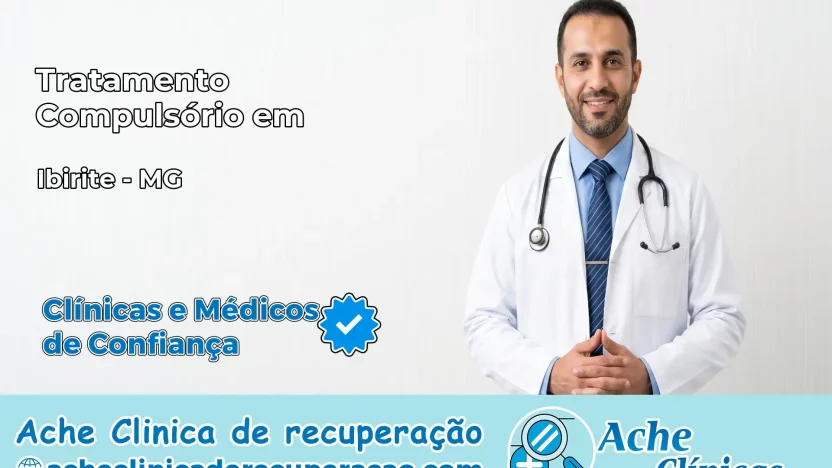 Tratamento Compulsório em Ibirité – MG