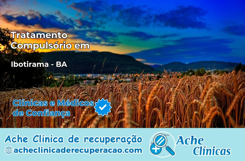 Tratamento Compulsório em Ibotirama – BA
