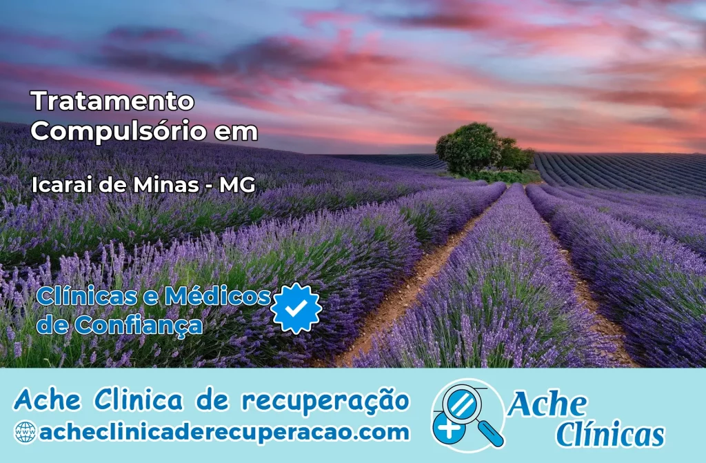 Tratamento Compulsório em Icaraí de Minas – MG