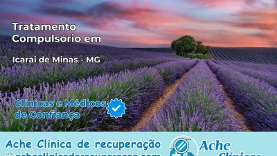 Tratamento Compulsório em Icaraí de Minas – MG