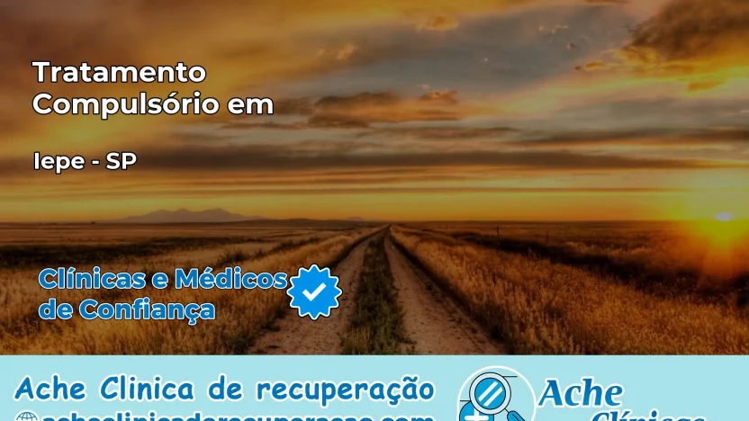 Tratamento Compulsório em Iepê – SP
