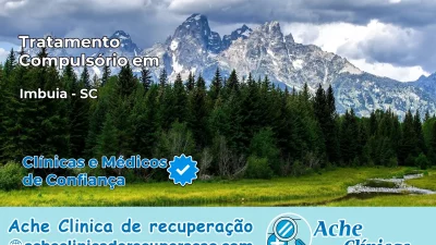 Tratamento Compulsório em Imbuia – SC