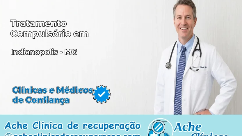 Tratamento Compulsório em Indianópolis – MG