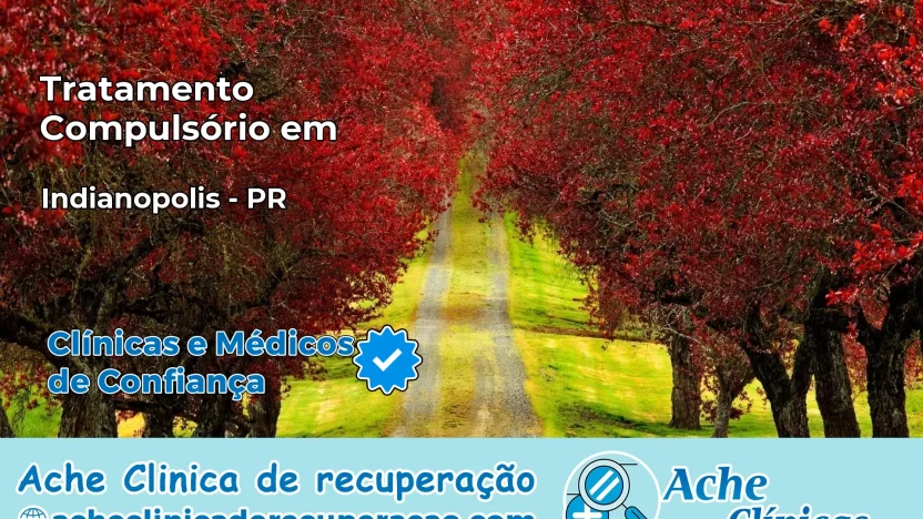 Tratamento Compulsório em Indianópolis – PR