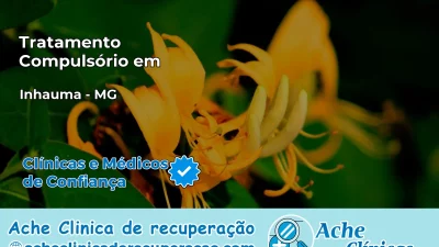 Tratamento Compulsório em Inhaúma – MG