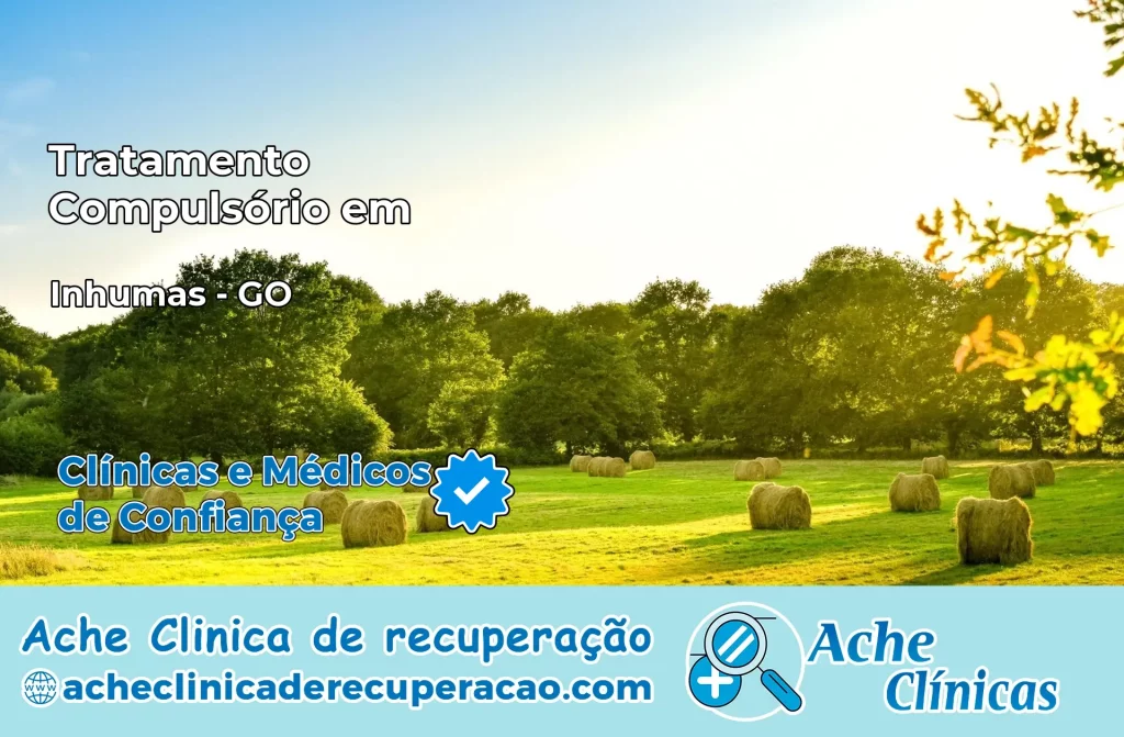 Tratamento Compulsório em Inhumas – GO