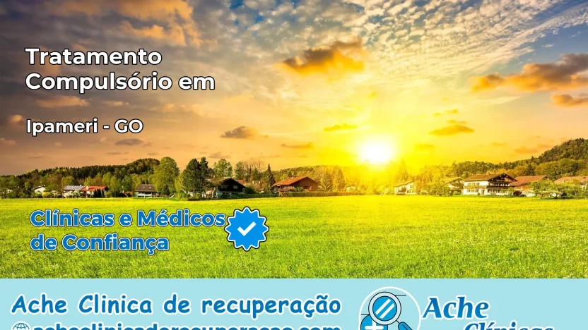 Tratamento Compulsório em Ipameri – GO