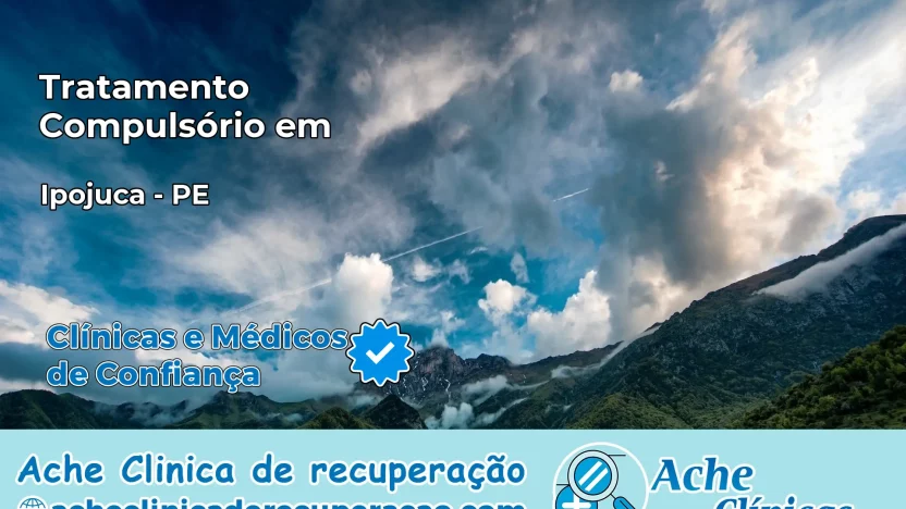 Tratamento Compulsório em Ipojuca – PE