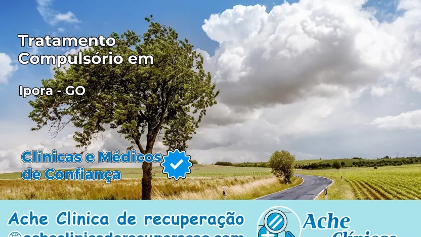 Tratamento Compulsório em Iporá – GO