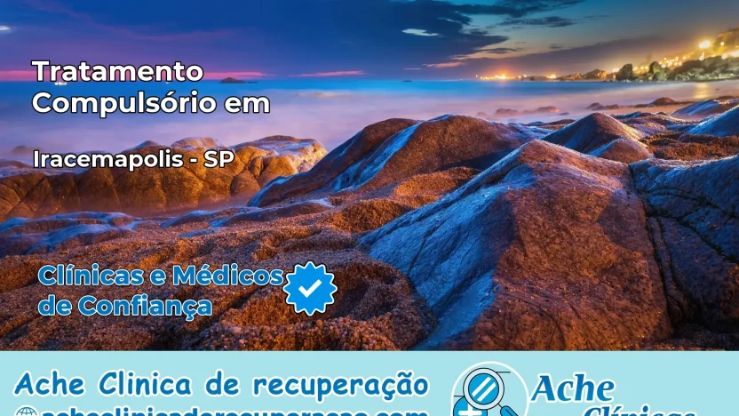 Tratamento Compulsório em Iracemápolis – SP