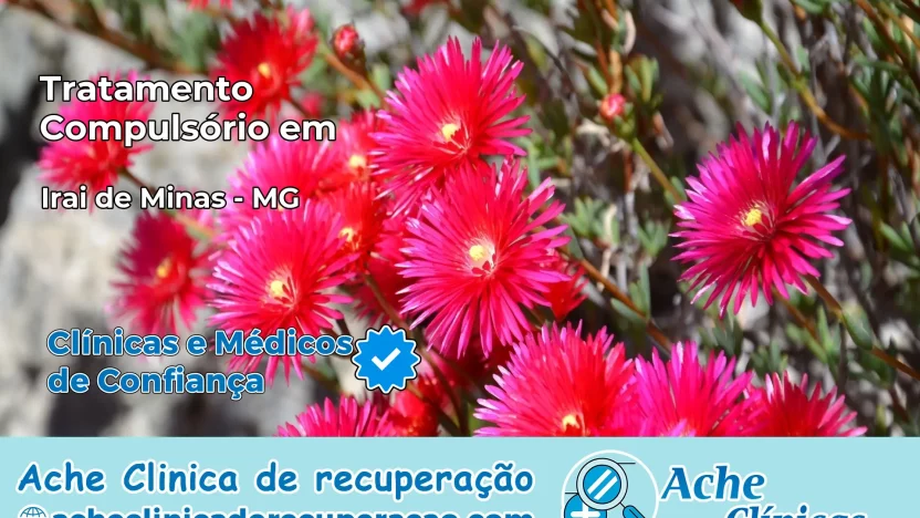 Tratamento Compulsório em Iraí de Minas – MG