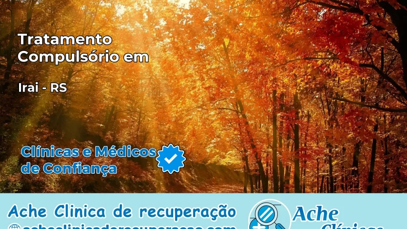 Tratamento Compulsório em Iraí – RS