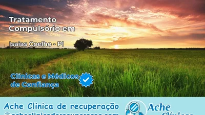Tratamento Compulsório em Isaías Coelho – PI